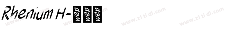 Rhenium H字体转换
